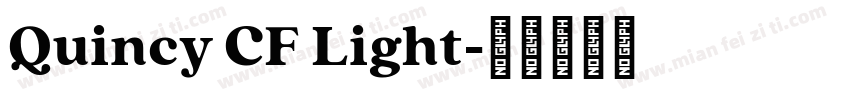 Quincy CF Light字体转换